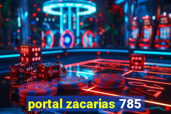 portal zacarias 785